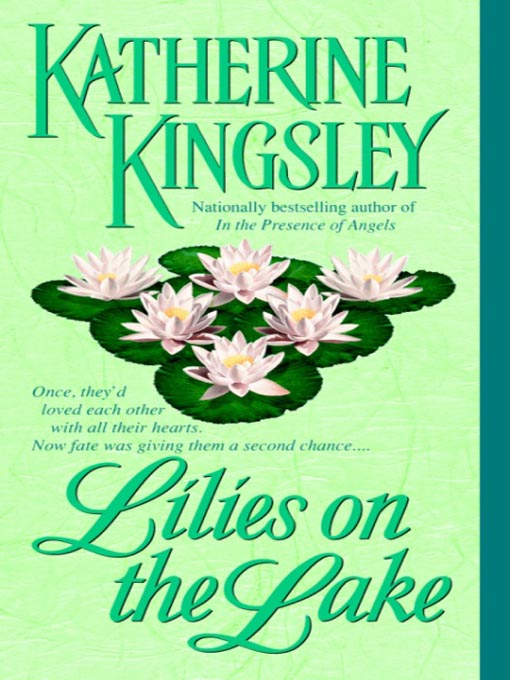 Title details for Lilies on the Lake by Katherine Kingsley - Available